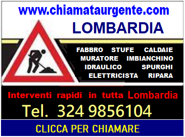 SOS PRONTO INTERVENTO - IDRAULICO - SPURGHI, RIPARAZIONI URGENTI  RICERCA PERDITE OCCULTE - FABBRO APERTURA PORTE E PORTONI - CALDAIE - MURATORE - IMBIANCHINO - ELETTRICISTA - CHIAMATA URGENTE IN LOMBARDIA, a MILANO  e a MILANO tel. 3249856104